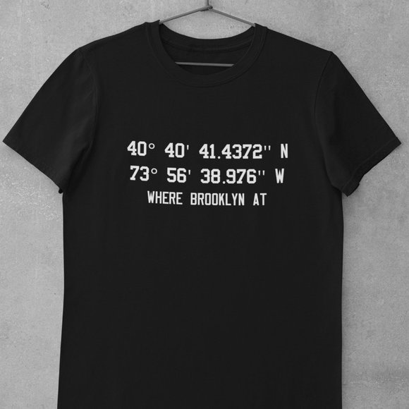 Where Brooklyn At Shirt, Coordinates, Bk New York, Talib Kweli, ODB - Picture 1 of 1